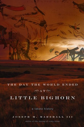 The Day the World Ended at Little Big Horn